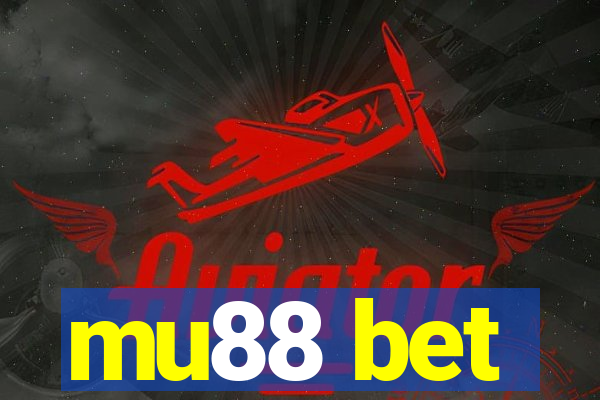 mu88 bet