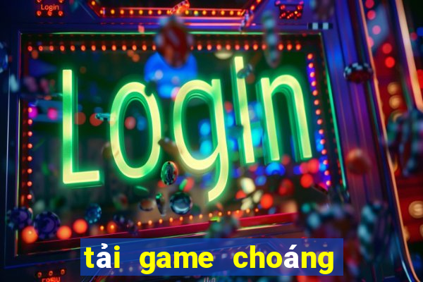 tải game choáng club 2021