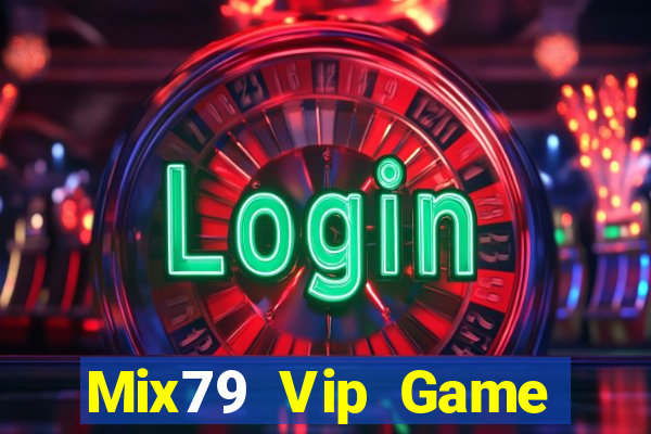 Mix79 Vip Game Bài 96