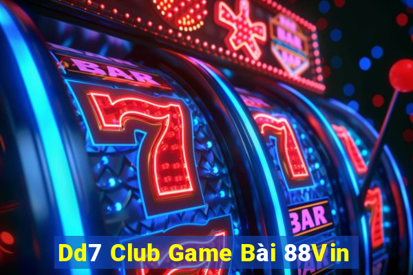 Dd7 Club Game Bài 88Vin