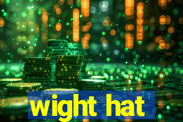 wight hat