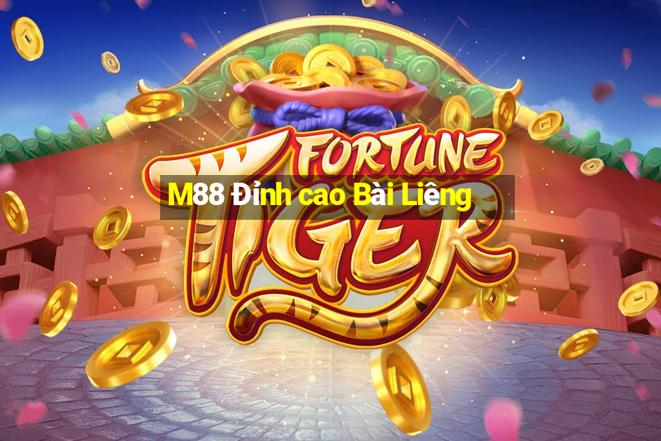 M88 Đỉnh cao Bài Liêng