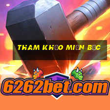 tham khảo miền bắc