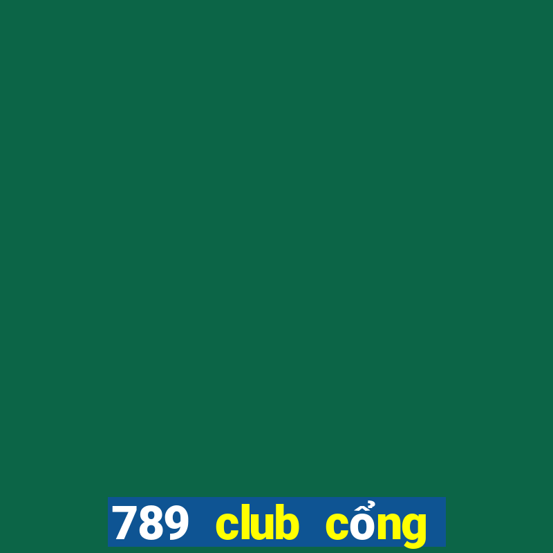 789 club cổng game quốc tế