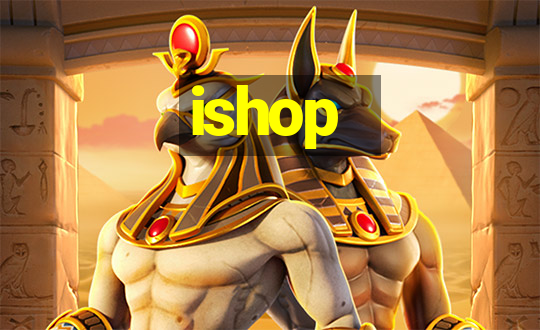 ishop