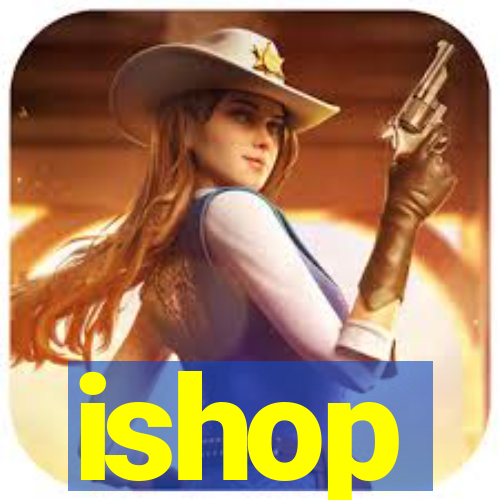 ishop