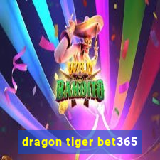 dragon tiger bet365