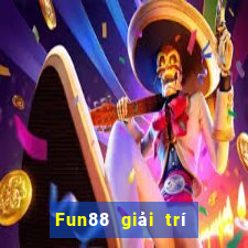 Fun88 giải trí bắt buộc