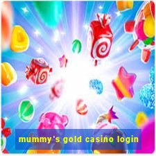 mummy's gold casino login