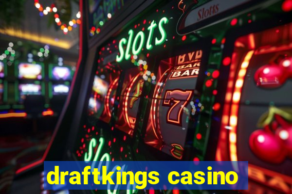 draftkings casino