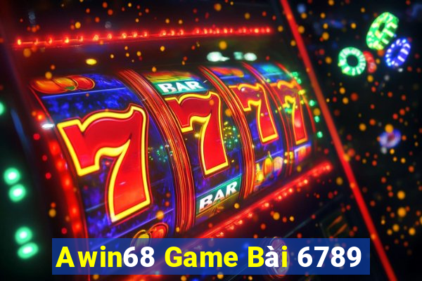 Awin68 Game Bài 6789