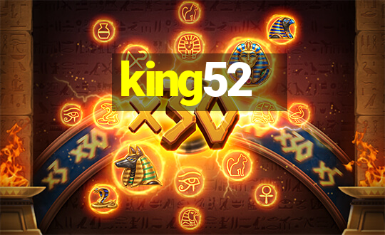 king52