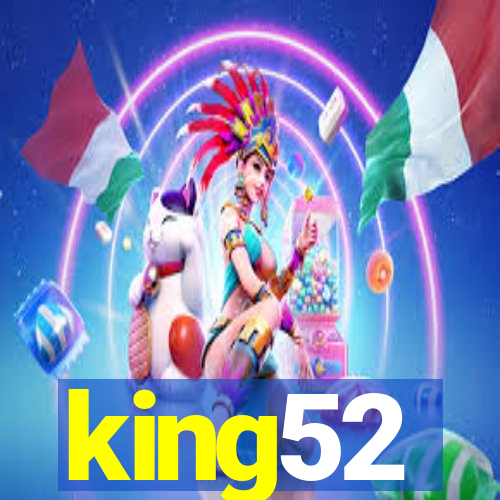 king52