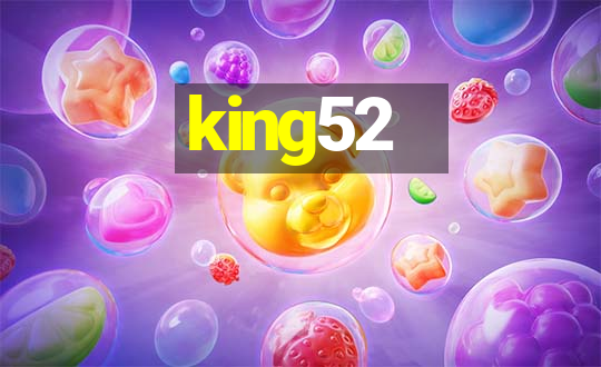 king52