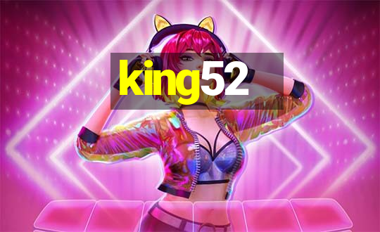 king52