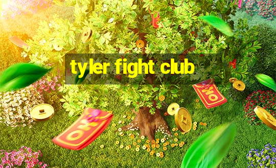 tyler fight club