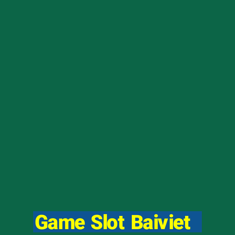 Game Slot Baiviet