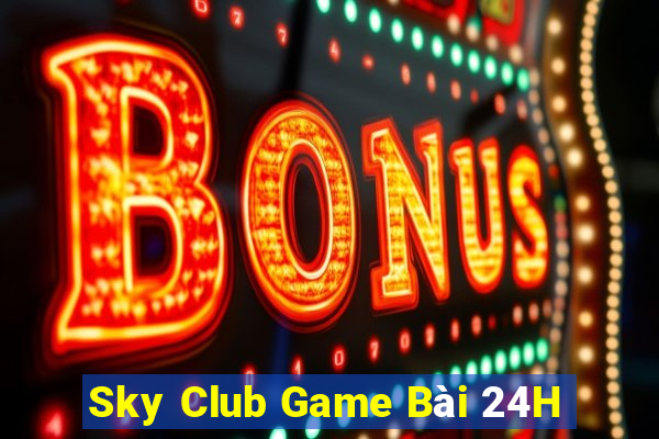 Sky Club Game Bài 24H