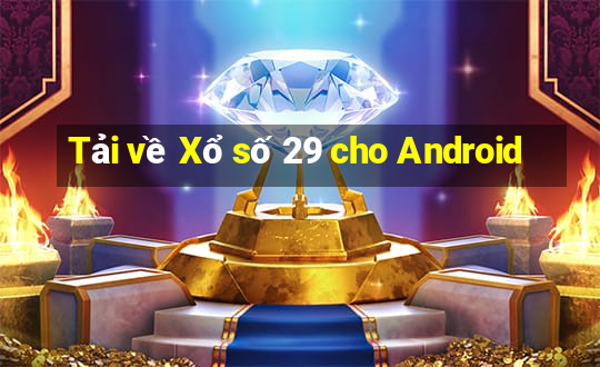 Tải về Xổ số 29 cho Android