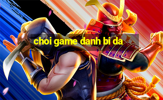 choi game danh bi da