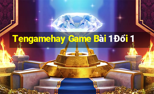 Tengamehay Game Bài 1 Đổi 1