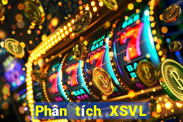 Phân tích XSVL ngày 18