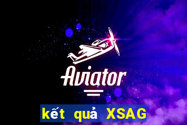 kết quả XSAG ngày 1