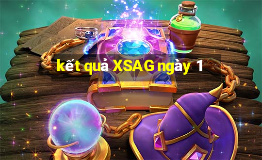 kết quả XSAG ngày 1