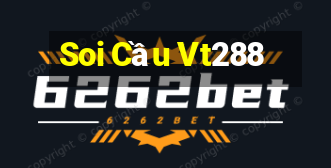 Soi Cầu Vt288