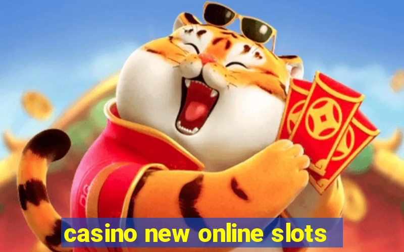 casino new online slots