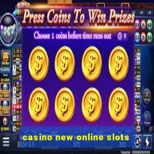 casino new online slots