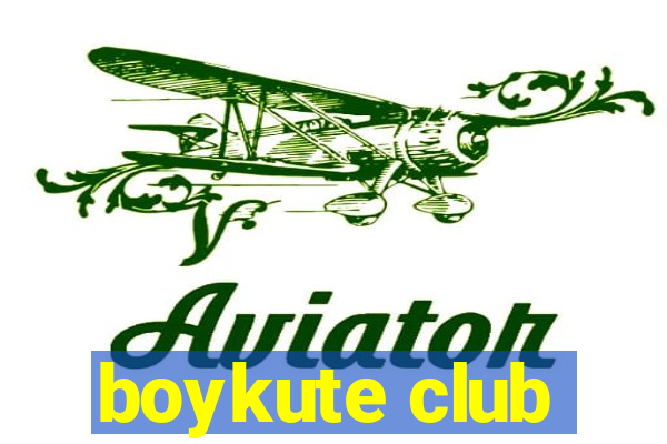 boykute club