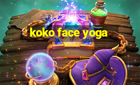 koko face yoga