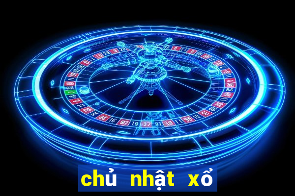 chủ nhật xổ số miền trung