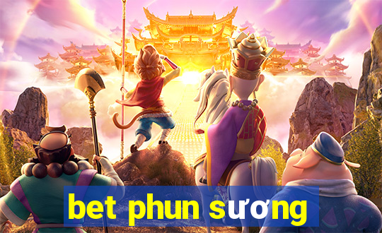 bet phun sương