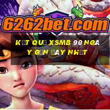 kết quả xsmb 90 ngày gần đây nhất