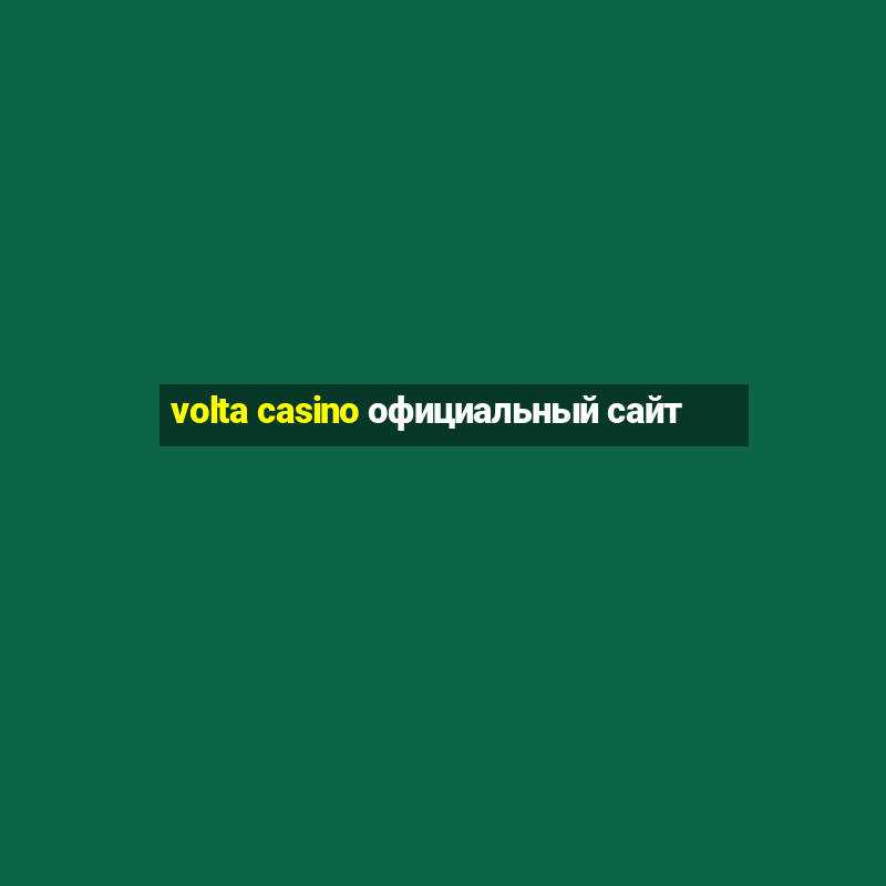 volta casino официальный сайт