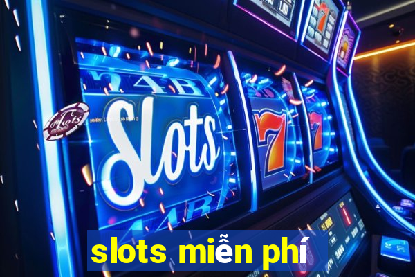 slots miễn phí