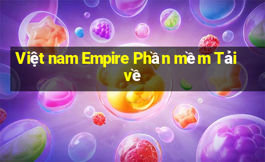 Việt nam Empire Phần mềm Tải về