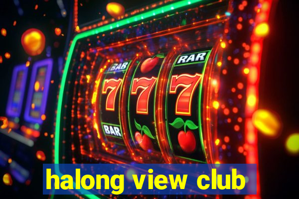 halong view club