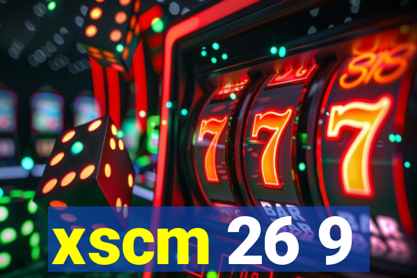 xscm 26 9