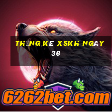 Thống kê XSKH ngày 30