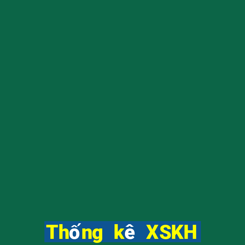 Thống kê XSKH ngày 30