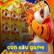 con sâu game