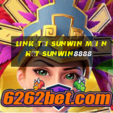 link tải sunwin mới nhất sunwin8888