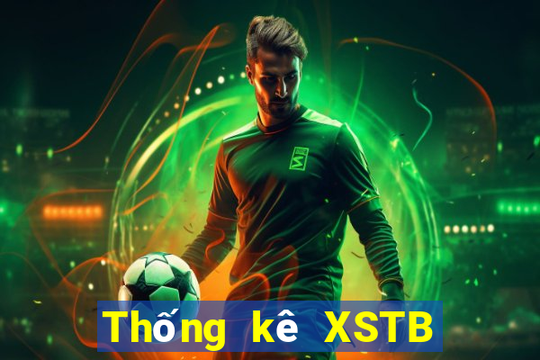 Thống kê XSTB thứ bảy