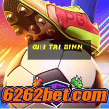 Giải trí binn