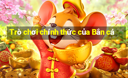 Trò chơi chính thức của Bắn cá