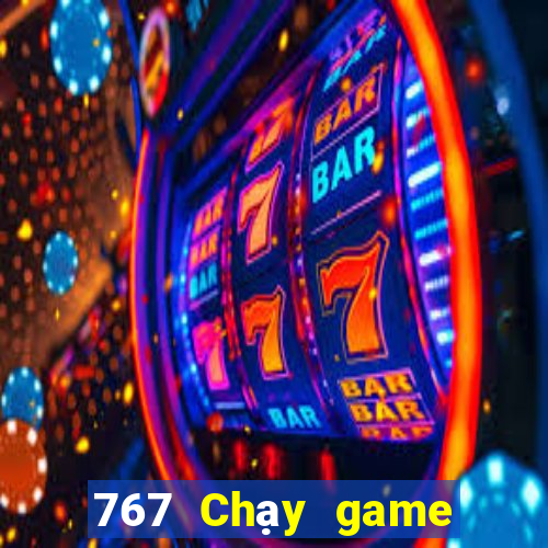 767 Chạy game bài nhanh