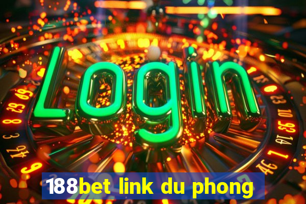 188bet link du phong